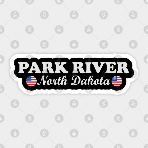 Park River North Dakota Park River North Dakota Sticker TeePublic